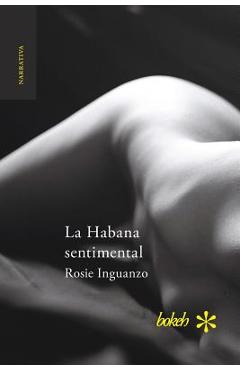 Poza produsului La Habana sentimental - Rosie Inguanzo