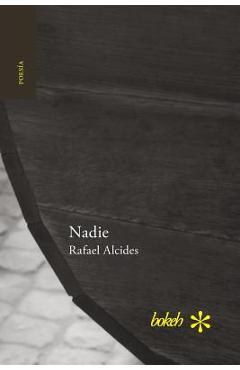 Coperta cărții 'Nadie - Rafael Alcides'
