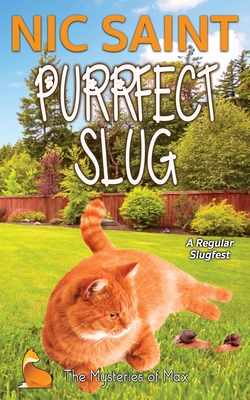Purrfect Slug - Nic Saint