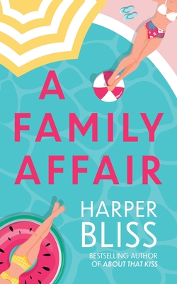 A Family Affair - Harper Bliss