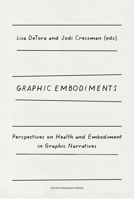 Graphic Embodiments - Lisa Detora
