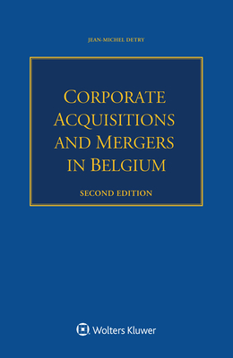 Corporate Acquisitions and Mergers in Belgium - Jean-michel Detry