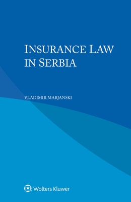 Insurance Law in Serbia - Vladimir Marjanski