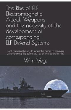 Coperta cărții 'The Rise of Elf Electromagnetic Attack Weapons and the Necessity of the Development of Corresponding Elf Defend'