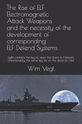 Coperta cărții 'The Rise of Elf Electromagnetic Attack Weapons and the Necessity of the Development of Corresponding Elf Defend'