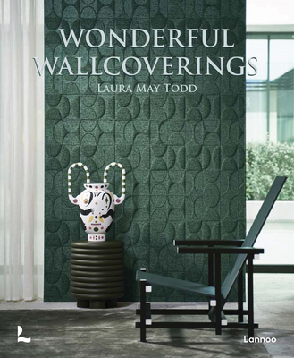 Wonderful Wallcoverings - Laura May Todd
