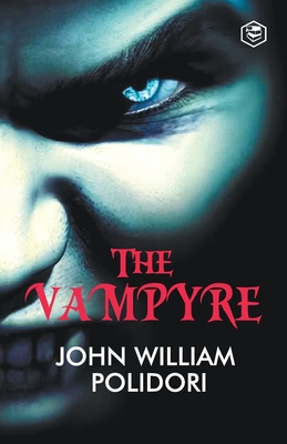 The Vampyre - John William Polidori