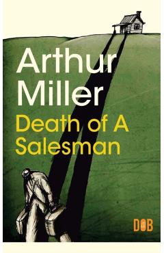 Death of a Salesman - Arthur Miller