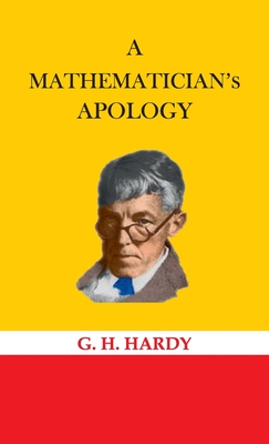 A Mathematician's Apology - G. H. Hardy
