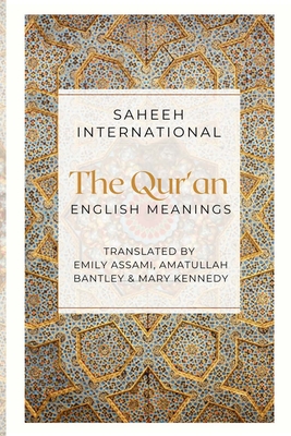 The Qur'an - English Meanings - Saheeh International