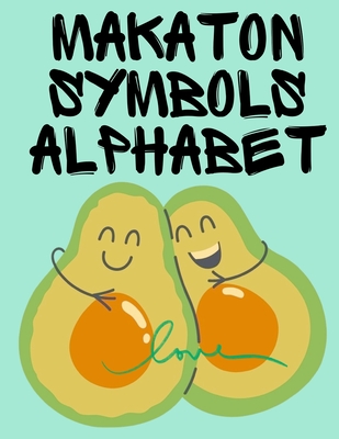 Makaton Symbols Alphabet.Educational Book, Suitable for Children, Teens and Adults.Contains the UK Makaton Alphabet. - Cristie Publishing