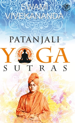Patanjali's Yoga Sutras - Swami Vivekananda
