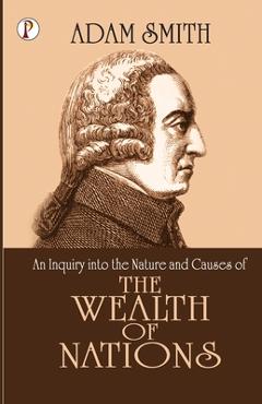 Coperta cărții 'The Wealth of Nations - Adam Smith'