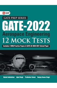 Coperta cărții 'GATE 2022 - Aerospace Engineering - 12 Mock Tests by Biplab Sadhukhan, Iqbal singh, Prabhakar Kumar, Ranjay KR singh -'
