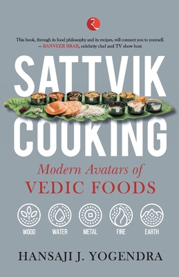 Sattvik Cooking - J. Hansa