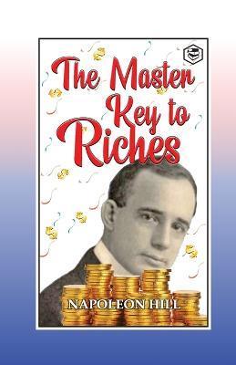The Master Key to Riches - Joseph Murphy