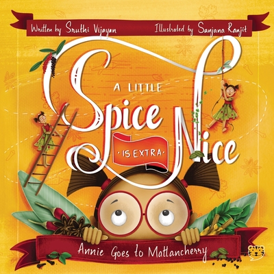 A Little Spice Is Extra Nice - Sruthi Vijayan