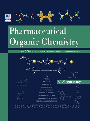 Pharmaceutical Organic Chemistry - V. Alagarsamy