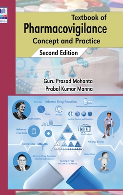 Textbook of Pharmacovigilance: Concept and Practice - Guru Prasad Mohanta