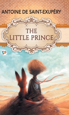 The Little Prince - Antoine De Saint-exupéry