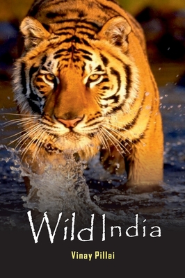 Wild India - Vinay Pillai