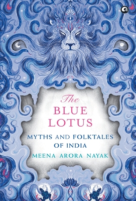 The Blue Lotus - Hb - Meena Arora Nayak