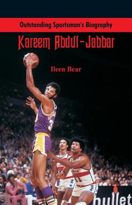 Outstanding Sportsman's Biography: Kareem Abdul-Jabbar - Ileen Bear
