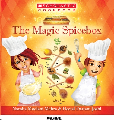 The Magic Spicebox (Scholastic Cookbook) - Not For Digital