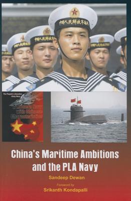 Coperta cărții 'China's Maritime Ambitions and the PLA Navy - Sandeep Dewan'