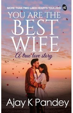 Coperta cărții 'You are the Best Wife - Ajay Pandey'