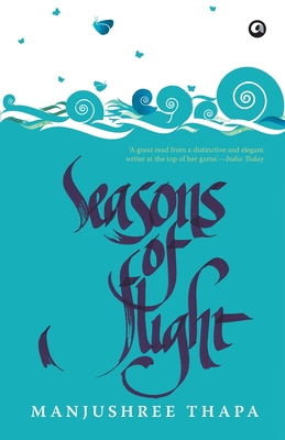 Seasons of Flight - Manjushree Thapa