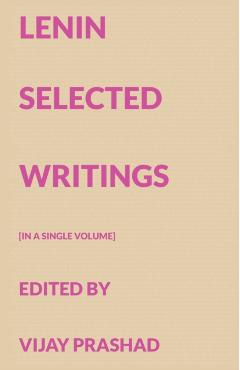 Lenin Selected Writings - V. I. Lenin