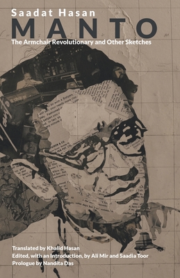 The Armchair Revolutionary and Other Sketches - Sadat Hasan