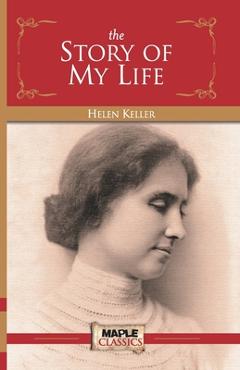 Coperta cărții 'The Story of My Life - Helen Keller'