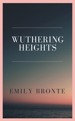 Wuthering Heights - Emily Bronte