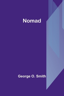 Nomad - George O. Smith