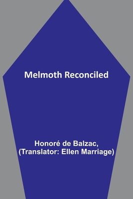 Melmoth Reconciled - Honoré De Balzac