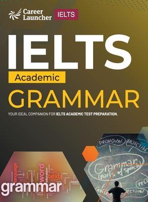 IELTS Academic 2023: Grammar by Saviour Eduction Abroad Pvt. Ltd. - Saviour Eduction Abroad Pvt Ltd