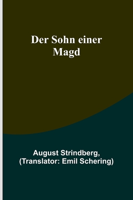 Der Sohn einer Magd - August Strindberg