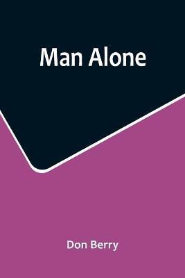 Man Alone - Don Berry