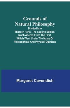 Coperta cărții 'Grounds of Natural Philosophy: Divided into Thirteen Parts; The Second Edition, much altered from the First, which went'