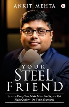 Coperta cărții 'Your Steel Friend - Ankit Mehta'