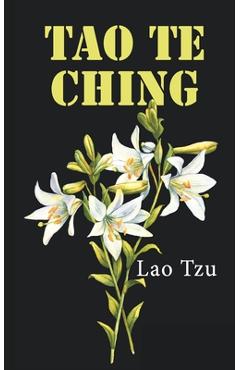 Coperta cărții 'Tao Te Ching - Lao Tzu'