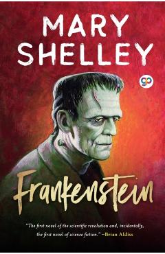 Frankenstein - Mary Shelley