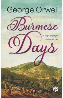 Burmese Days - George Orwell