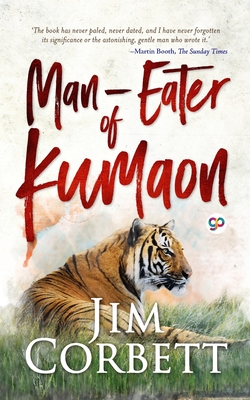 Man-eaters of Kumaon - Jim Corbett