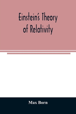 Einstein's theory of relativity - Max Born