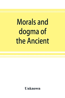 Morals and dogma of the Ancient and accepted Scottish rite of freemasonry, prepared for the Supreme council of the thirty-third degree, for the Southe - Unknown