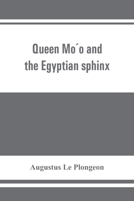 Queen Móo and the Egyptian sphinx - Augustus Le Plongeon