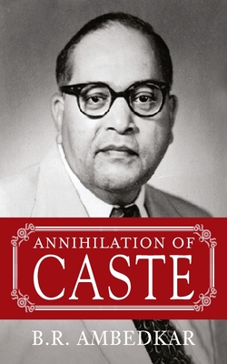Annihilation Of Caste - Ambedkar B. R